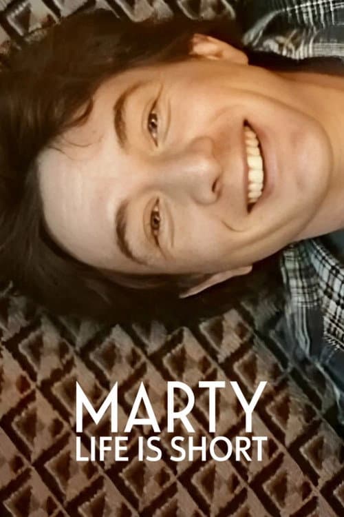 Марті, життя коротке