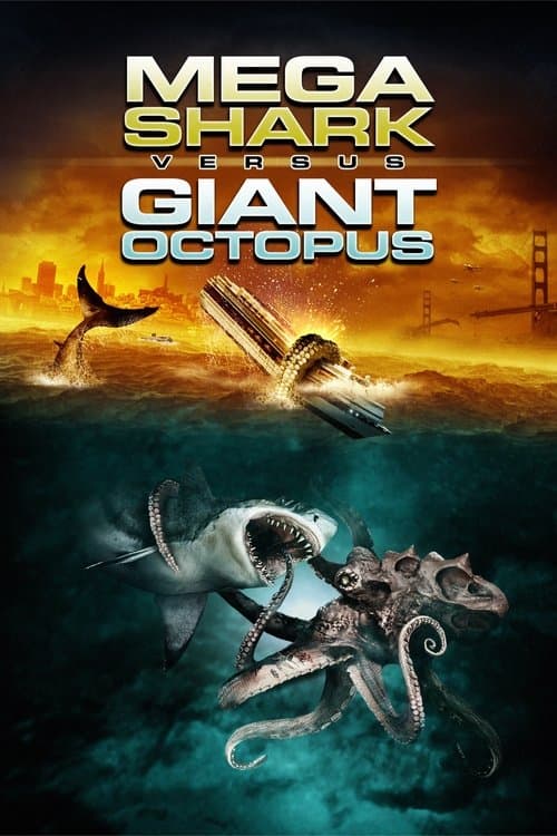 Постер фільму Mega Shark vs. Giant Octopus